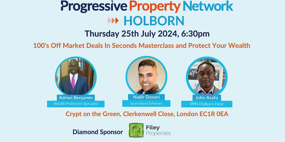 Property Networking London  PPN Holborn | Off Market Deals Masterclass