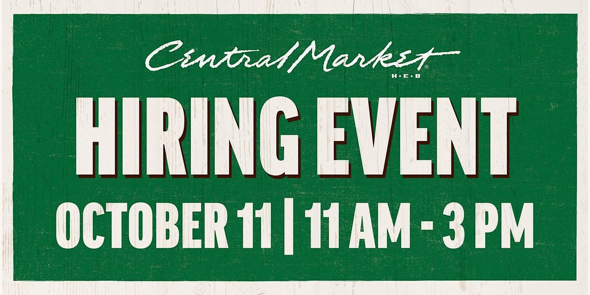 Central Market Hiring Fair - Austin North Lamar
