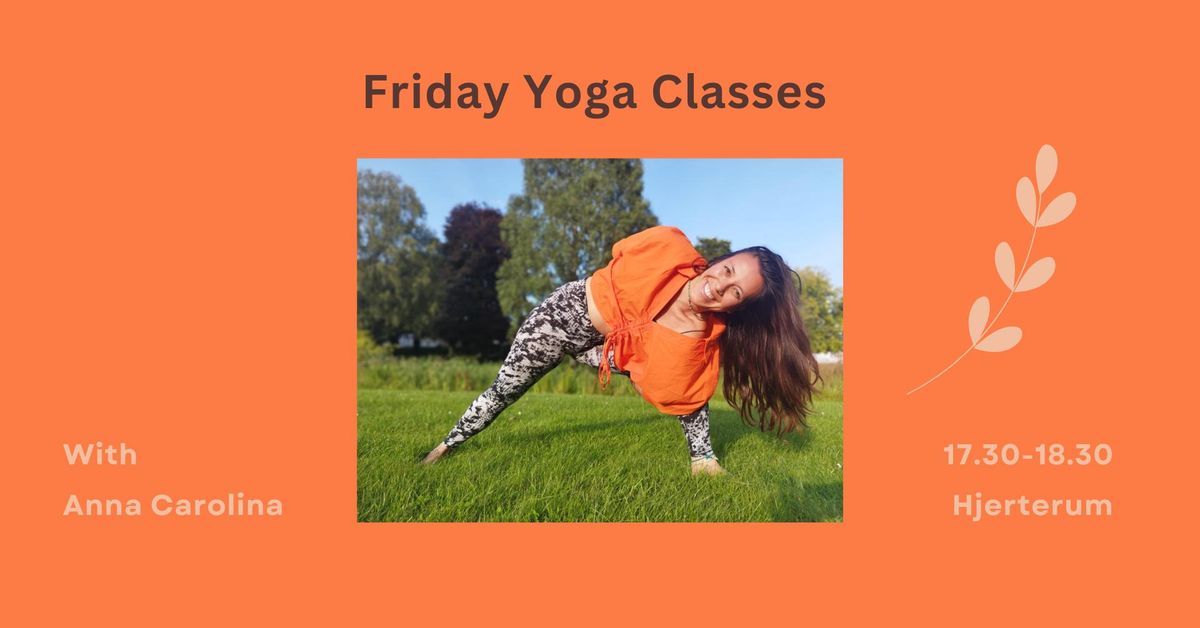 Friday Yoga Classes with Anna Carolina