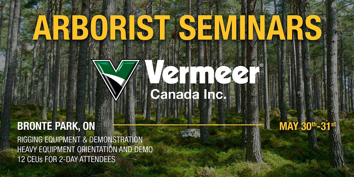 2024 Vermeer Arborist Seminars