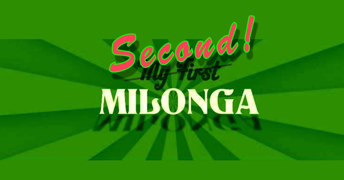 My Second Milonga ~ DJ Jani