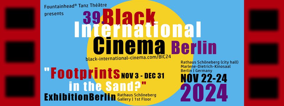 39. Black International Cinema Berlin 2024