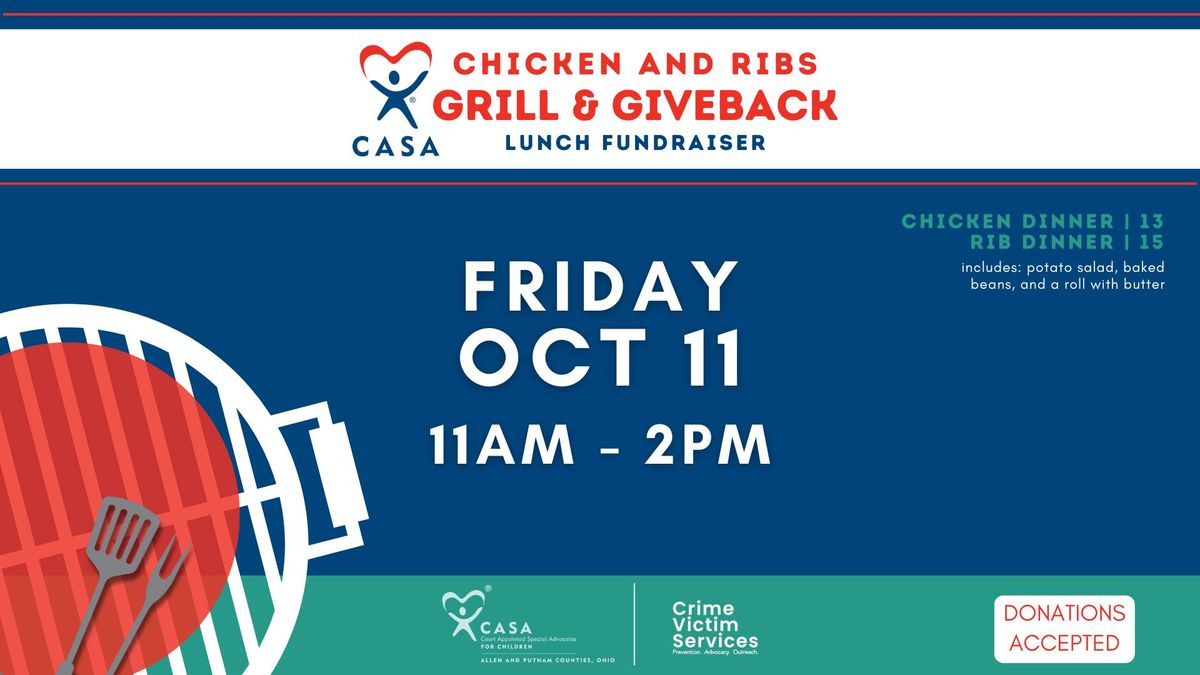 Chicken & Rib Lunch Fundraiser - CASA Grill & Giveback