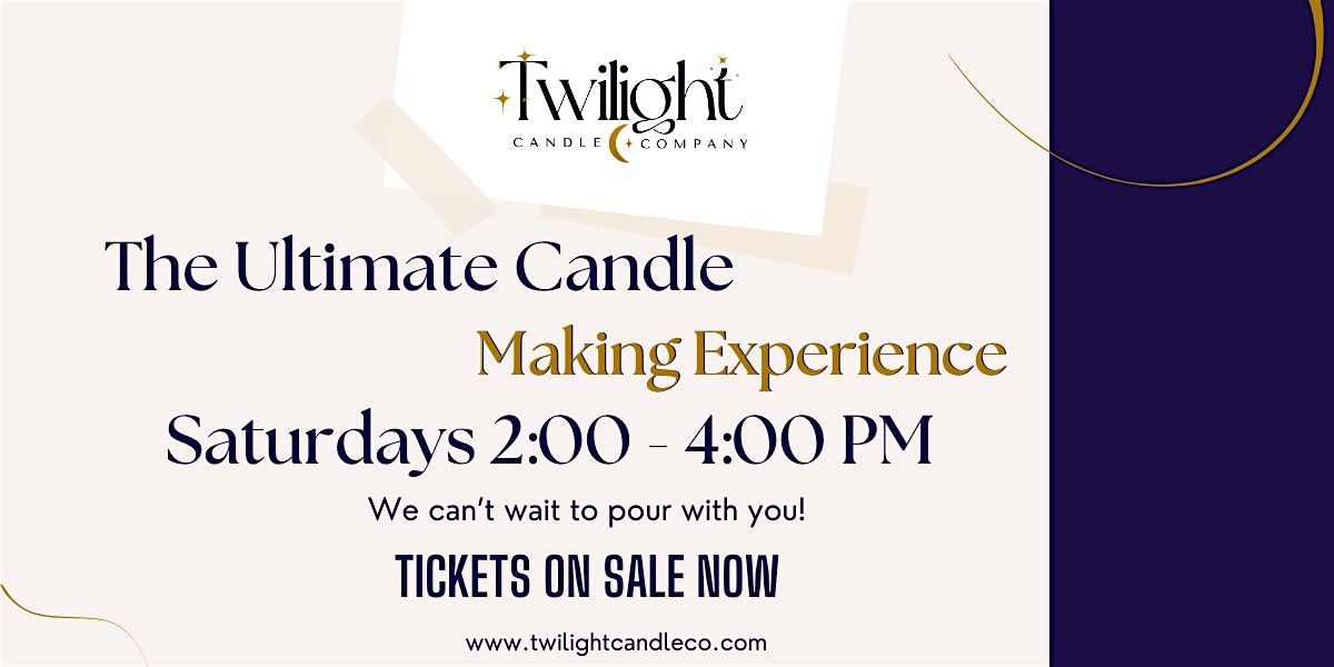 The Ultimate Candle Making Experience