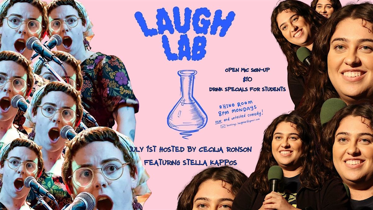 Laugh Lab July 1st Hosted by Cecilia Ronson