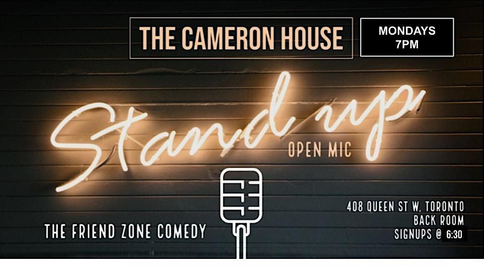 Stand-Up Comedy Open Mic @ The Cameron House