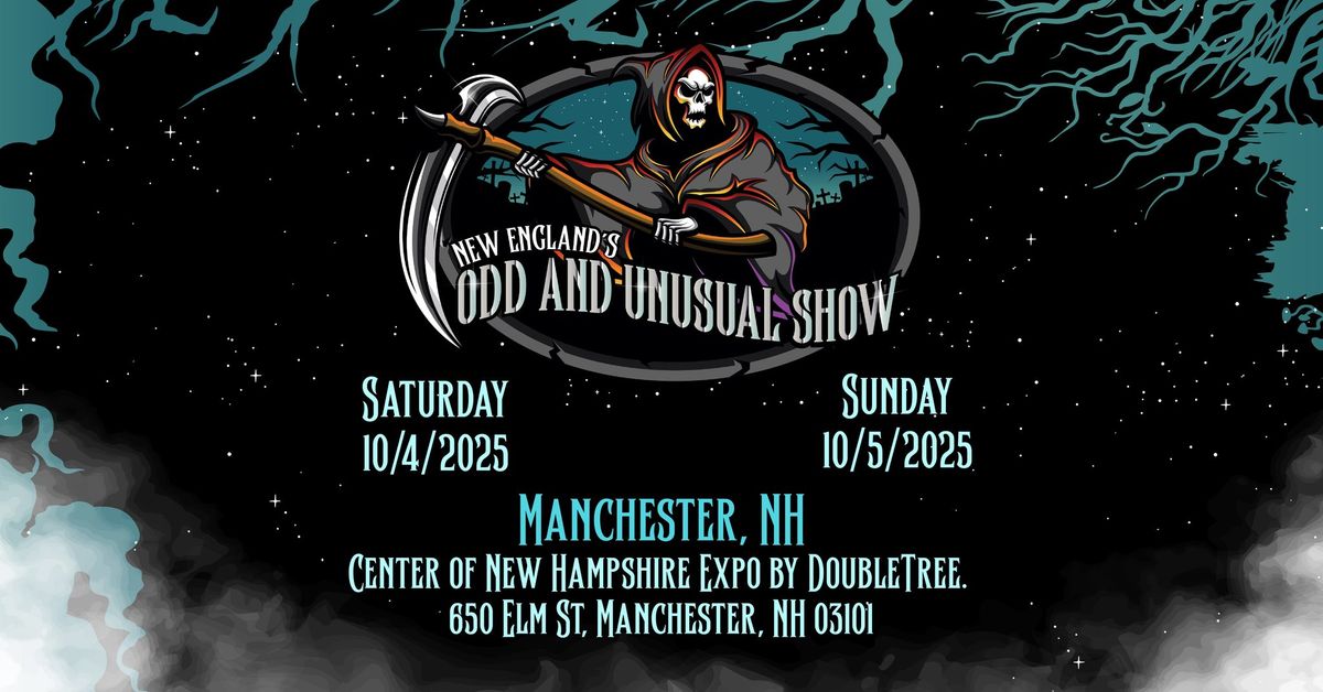 New England\u2019s Odd and Unusual Show 2025, Manchester, NH