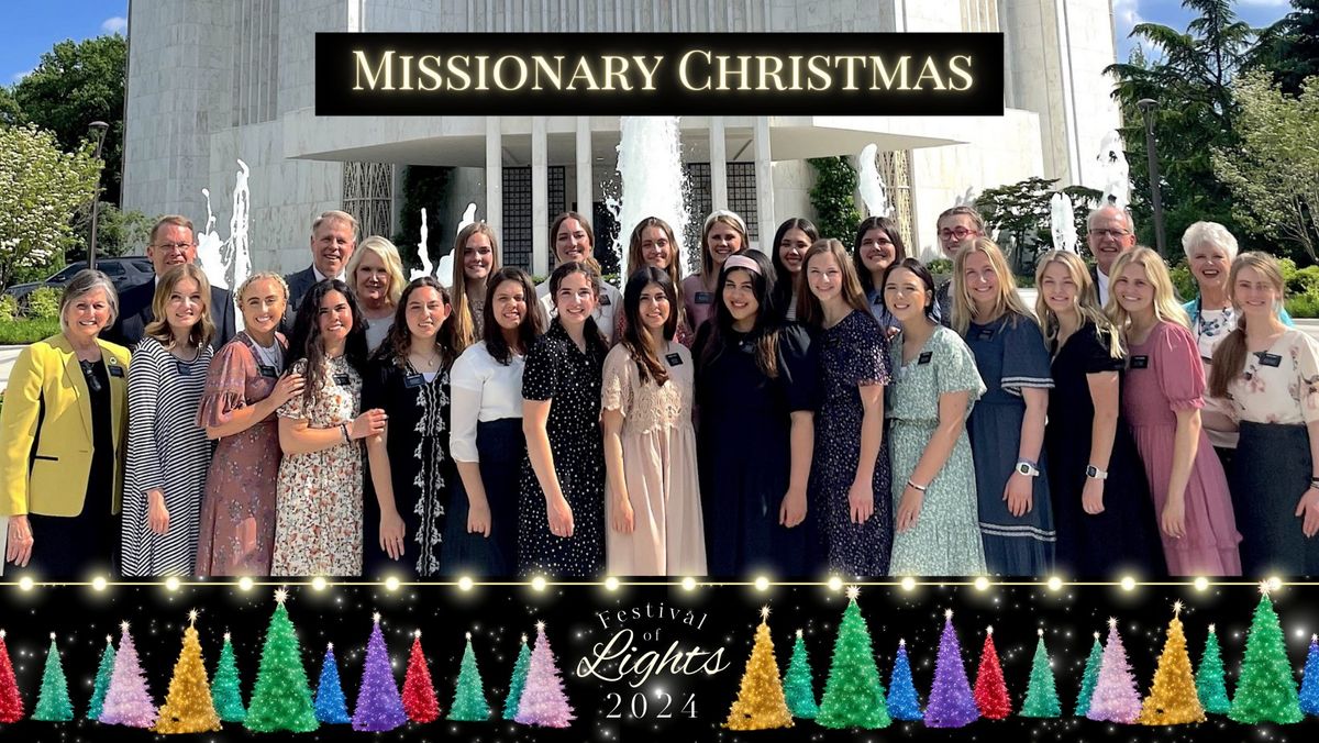 Festival of Lights: Christmas with the Missionaries