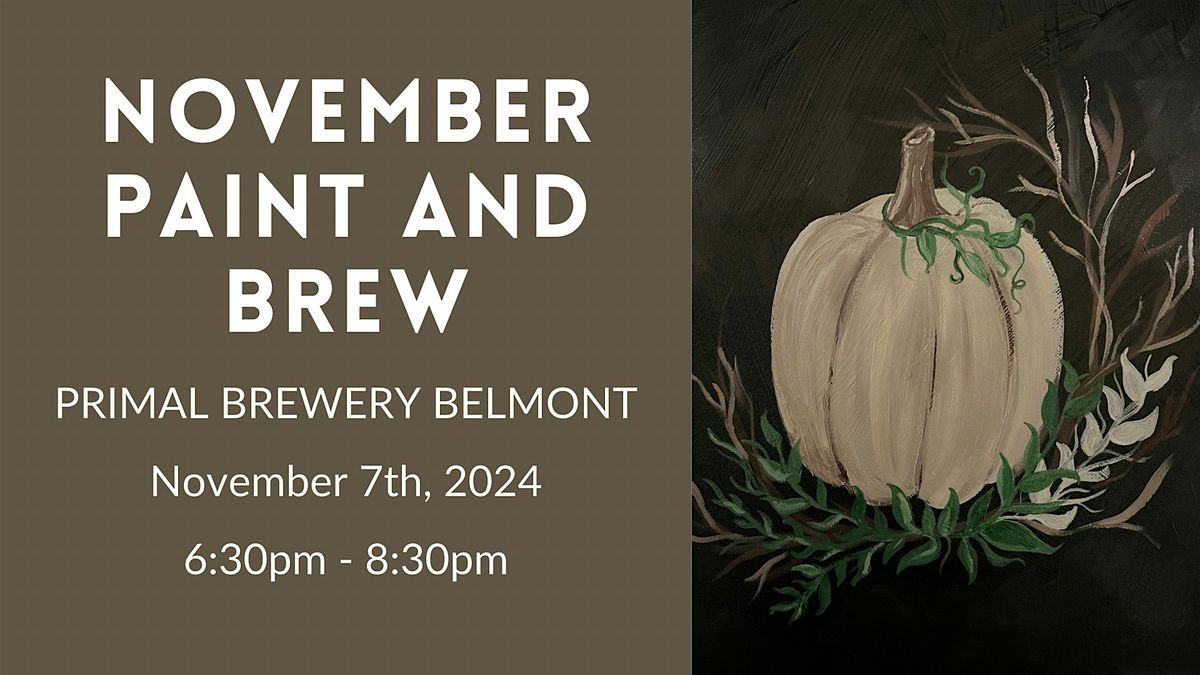 November Paint &  Brew @ Primal Brewery Belmont