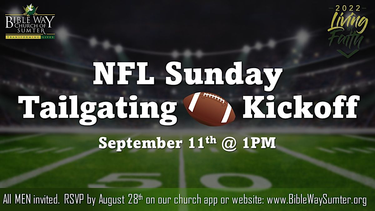 NFL Sunday Tailgating Kickoff, Bible Way Church of Sumter, 11 September ...