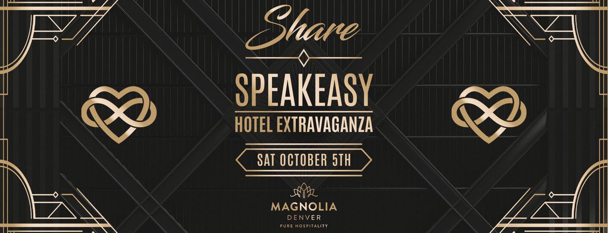 Share Speakeasy Hotel Extravaganza