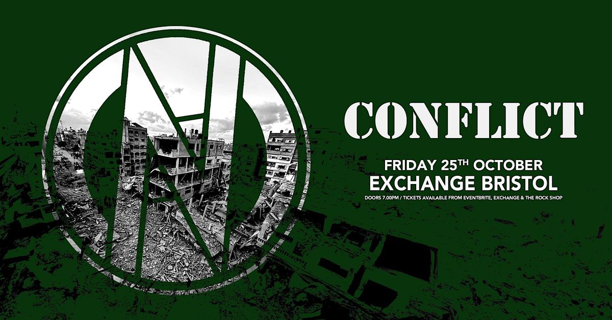 Conflict Live at the Exchange Bristol