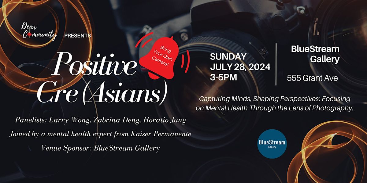 Positive Cre(Asians) - Mental Health Through the Lens of Photography