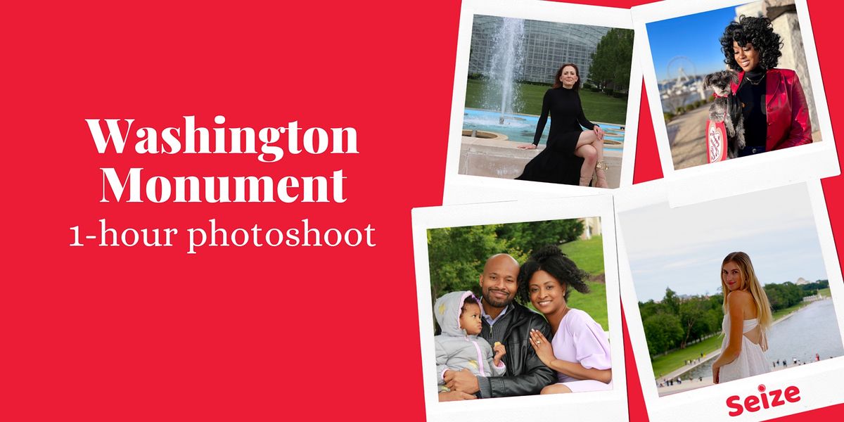 1-hour photoshoot at the Washington Monument