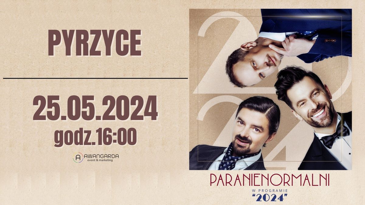 PYRZYCE \/ Kabaret Paranienienormalni - w nowym programie 2024.