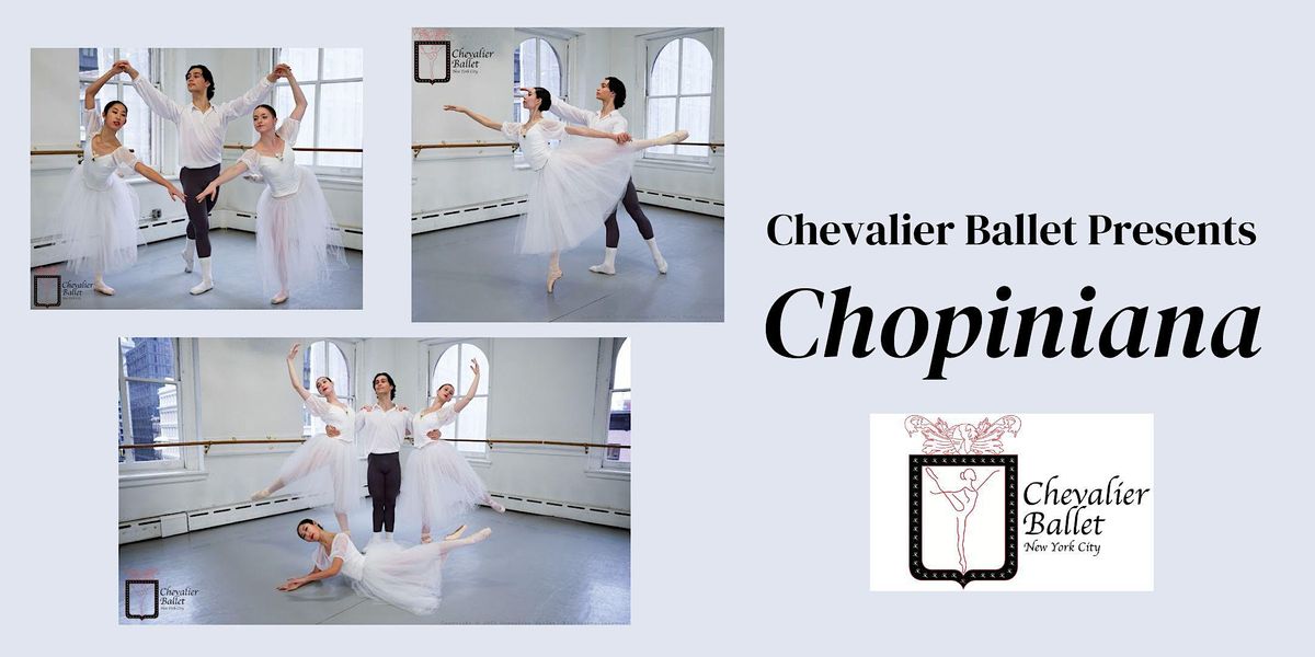 Chopiniana - Chevalier Ballet NYC