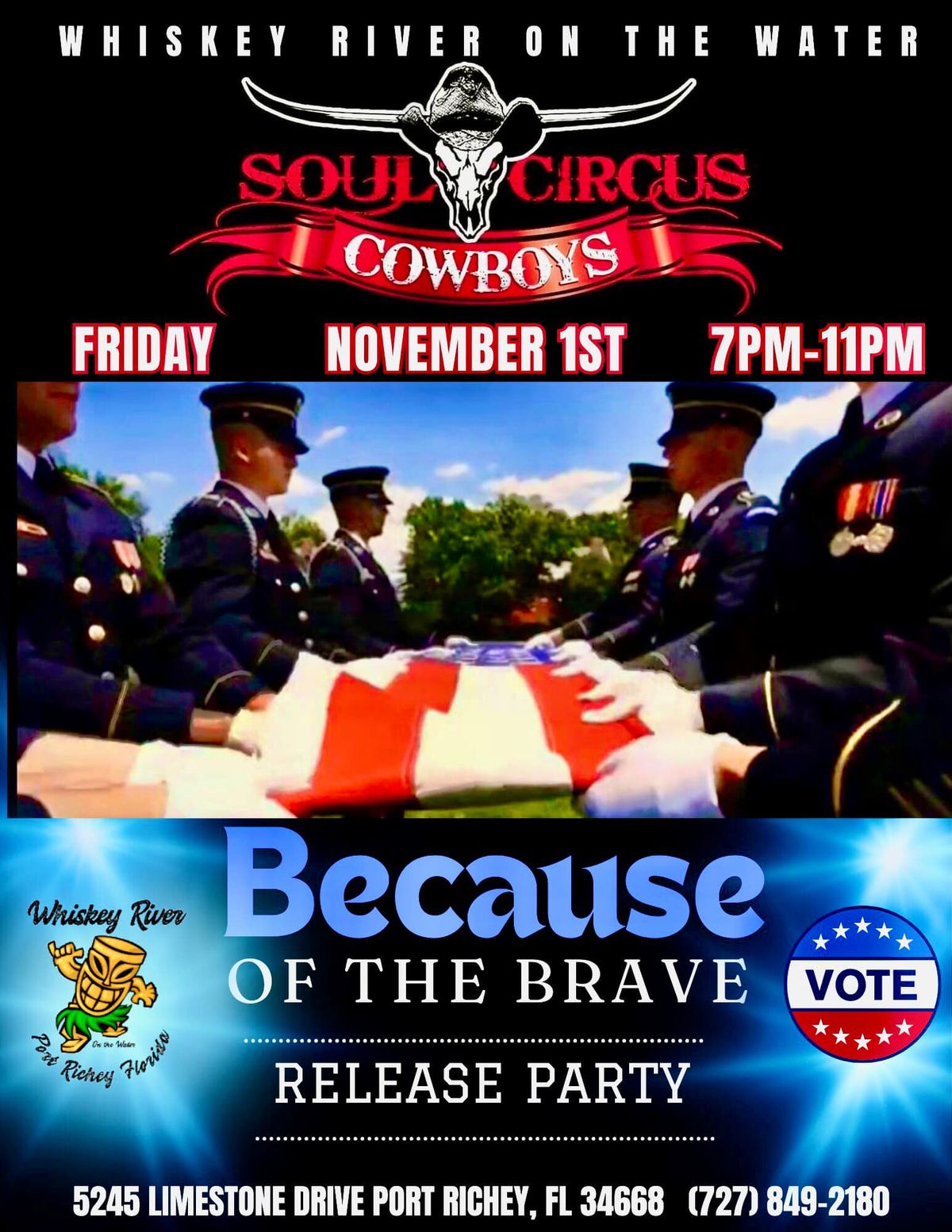 Soul Circus Cowboys - Because of The Brave Release Party!  