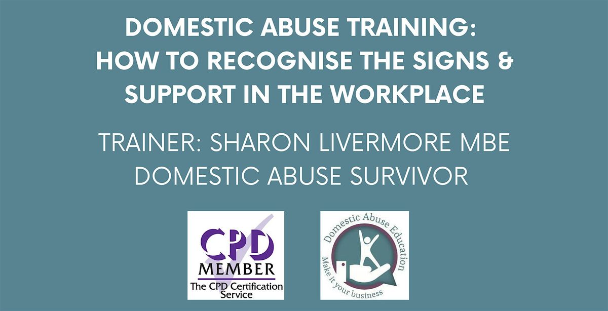 Domestic Abuse Training and Why the Workplace is Pivotal for Support