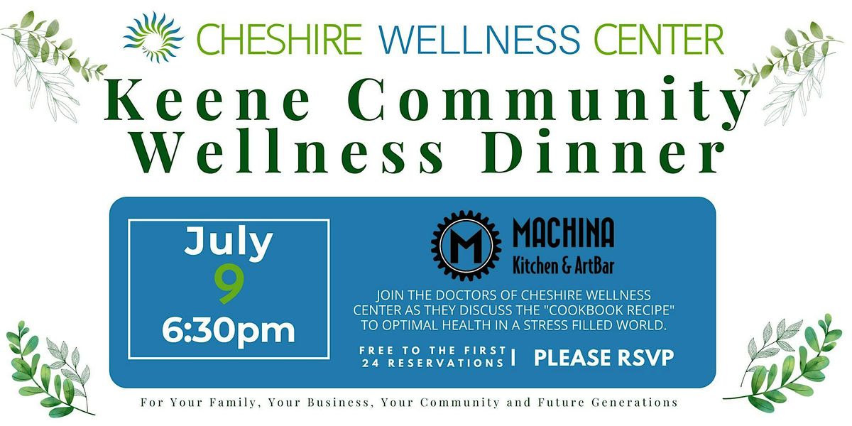 Keene Community Wellness Dinner