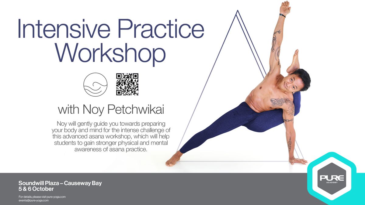 Intensive Practice Workshop with Noy Petchwikai