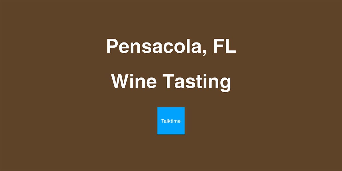 Wine Tasting - Pensacola