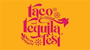 Taco And Tequila Festival
