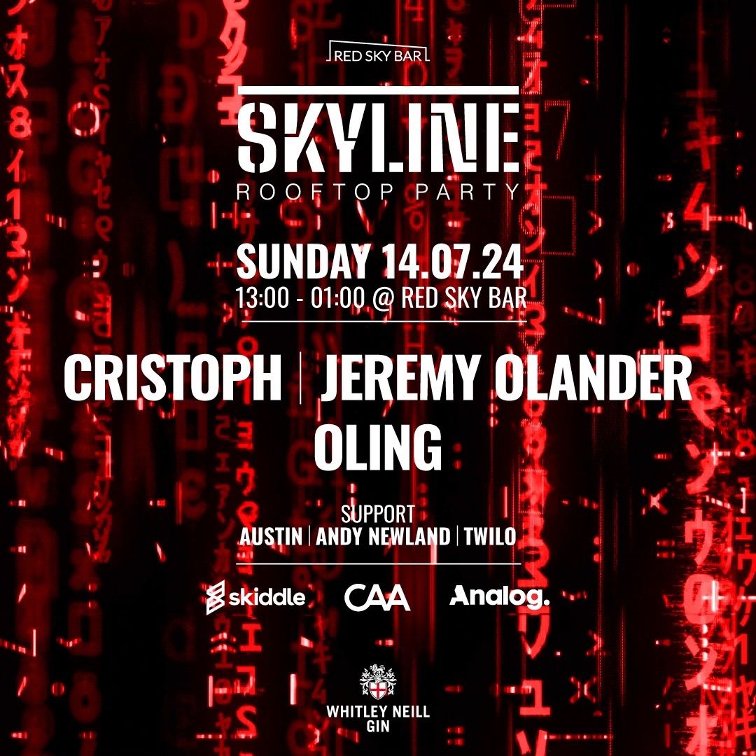 Skyline presents Cristoph, Jeremy Olander & OLING