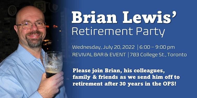 Brian Lewis' Retirement Party