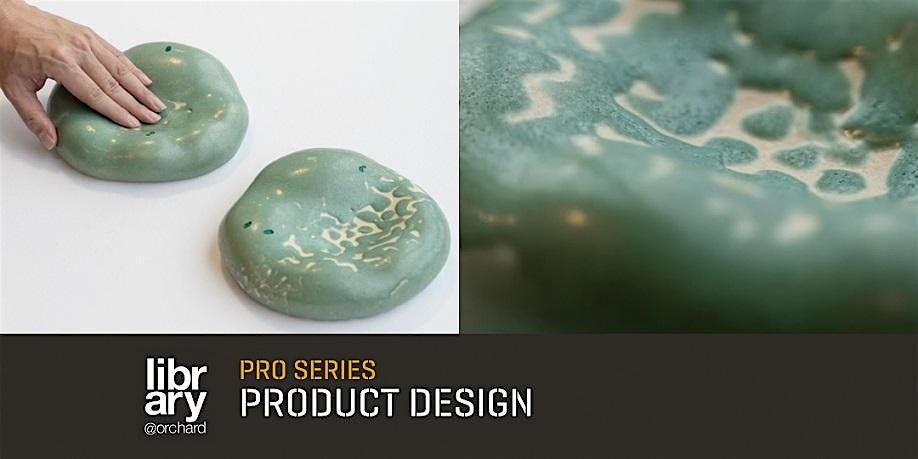 Pro Series: Entangling Materials between Craft & Design