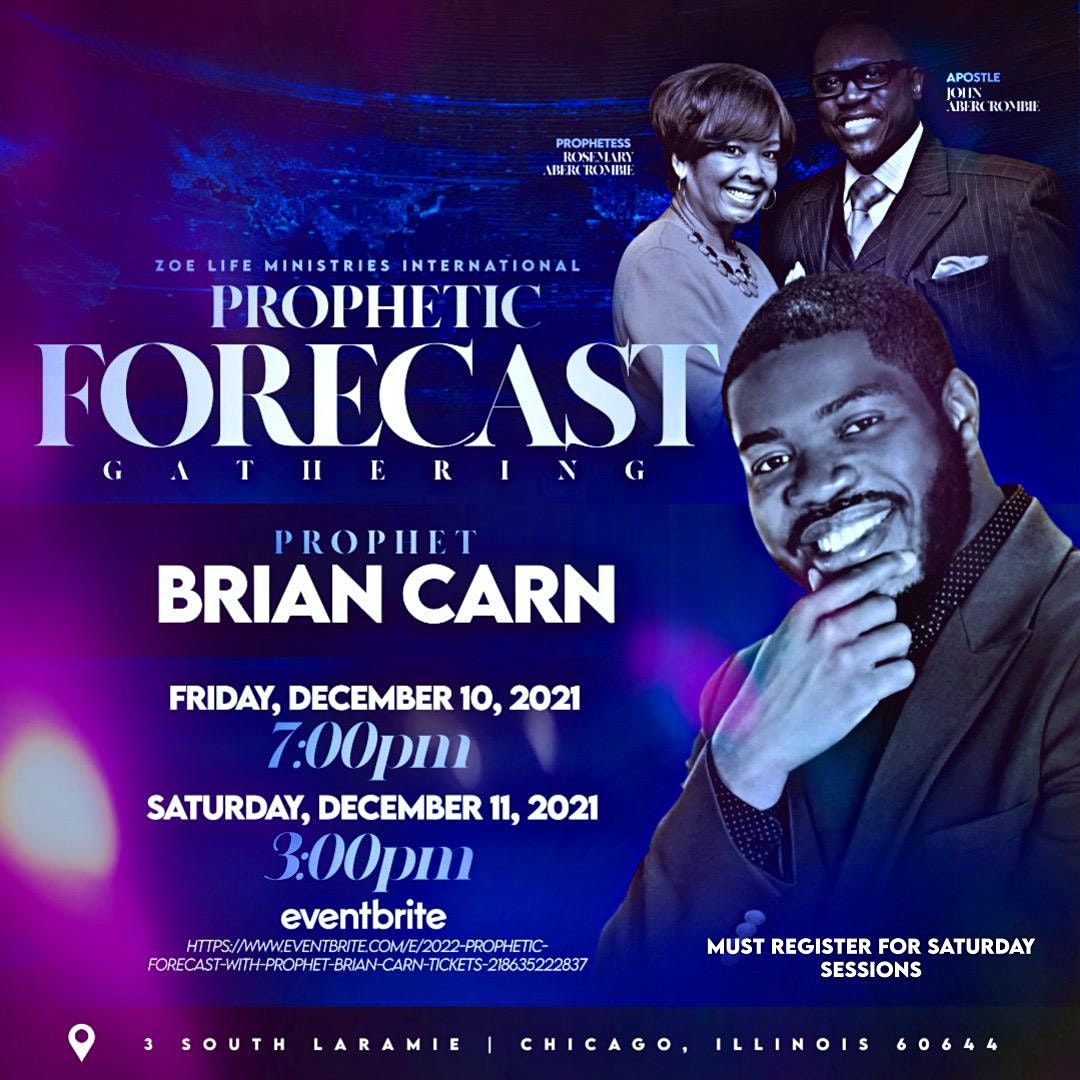 2022 Prophetic Forecast with Prophet Brian Carn