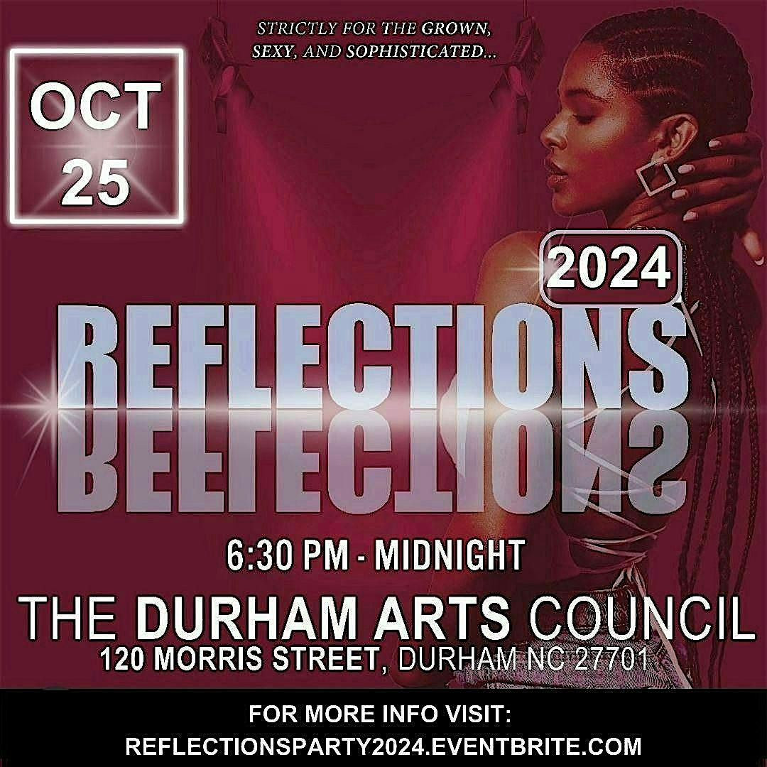 NCCU REFLECTIONS HOMECOMING 2024!!!