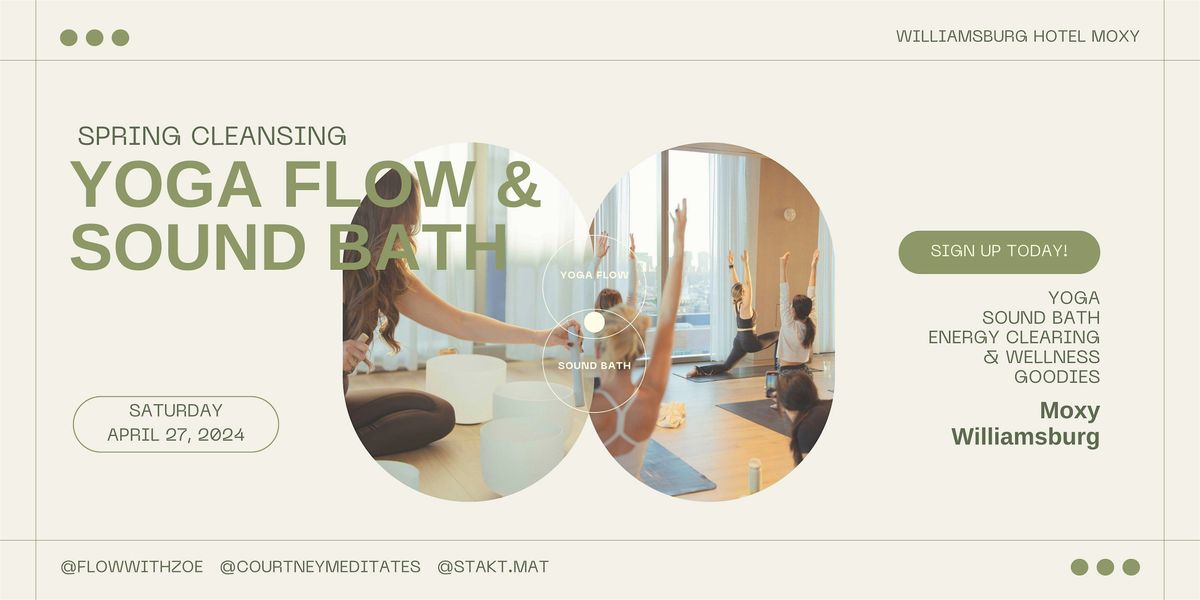 SPRING CLEANSING - YOGA FLOW AND SOUND BATH