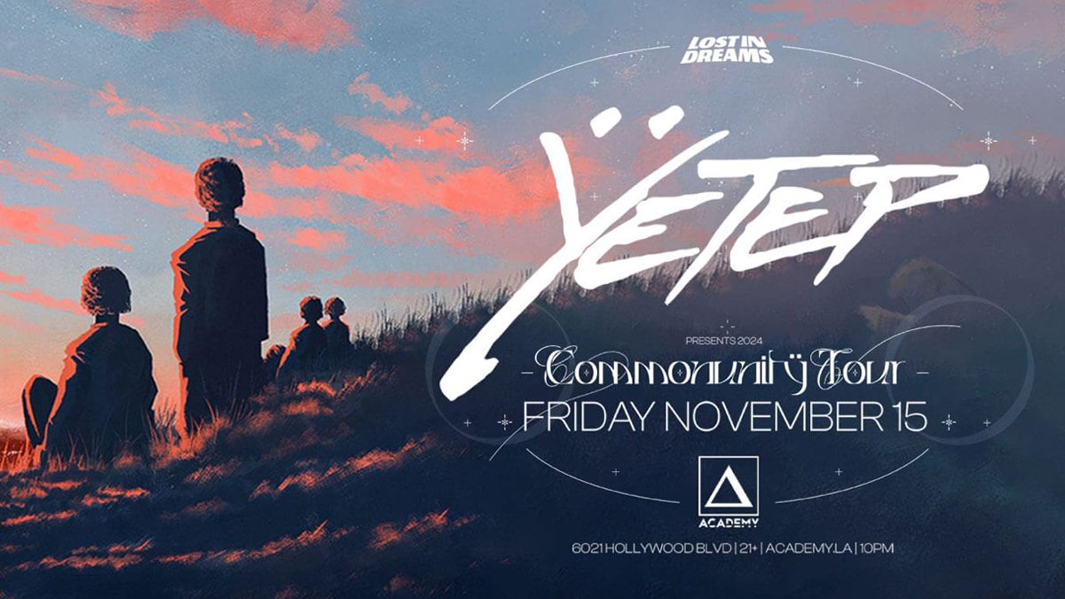 \ud83d\udcab Lost In Dreams presents: Yetep @ Time Nightclub (21+) \\O\/ #RaveMeetup