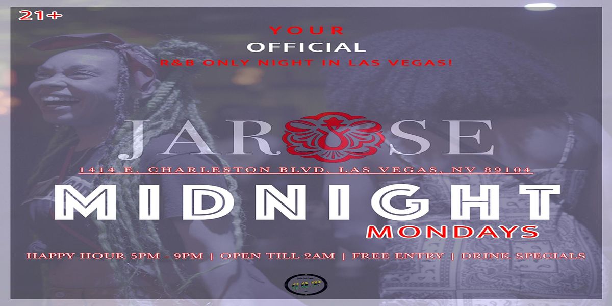 MIDNIGHT MONDAYS: YOUR OFFICIAL R&B NIGHT OF LAS VEGAS!