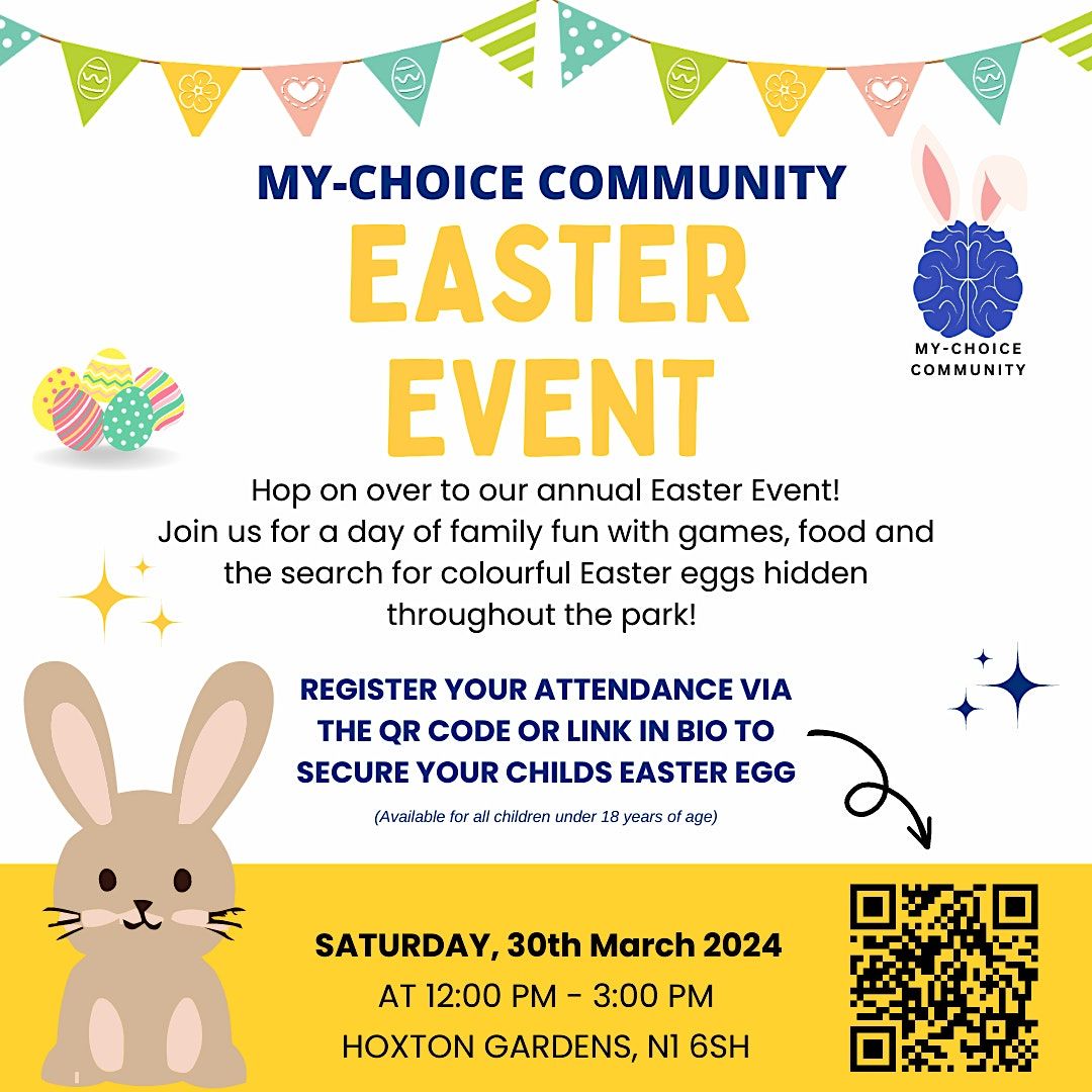 My Choice Community Easter Event!