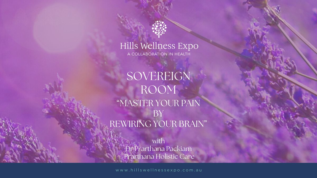 HWE2025 Speaker | Sovereign Room | Master Your Pain by Rewiring Your Brain