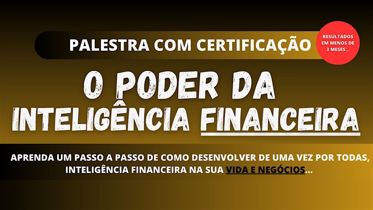 O PODER DA INTELIG\u00caNCIA FINANCEIRA  NA PR\u00c1TICA - PASSO A PASSO