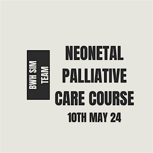 Neonatal Palliative care course