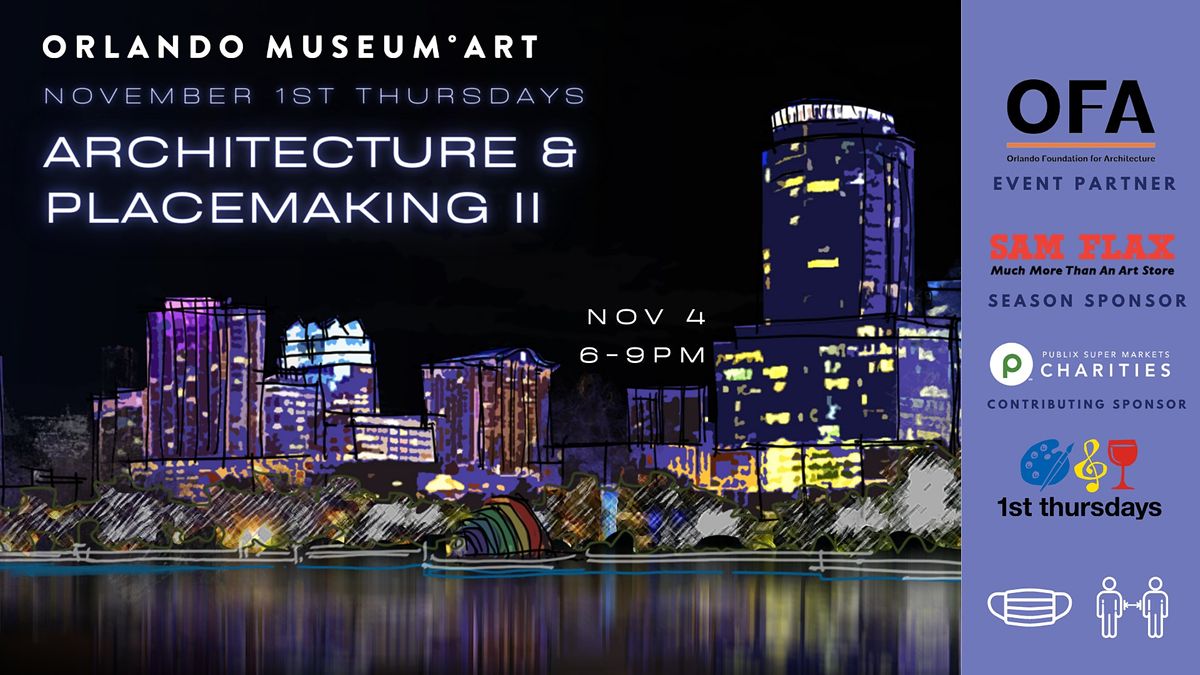 1st Thursdays November - Architecture and Placemaking II