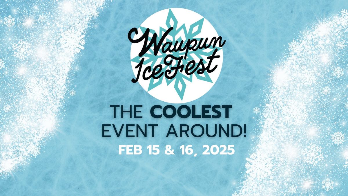 Waupun IceFest 2025 