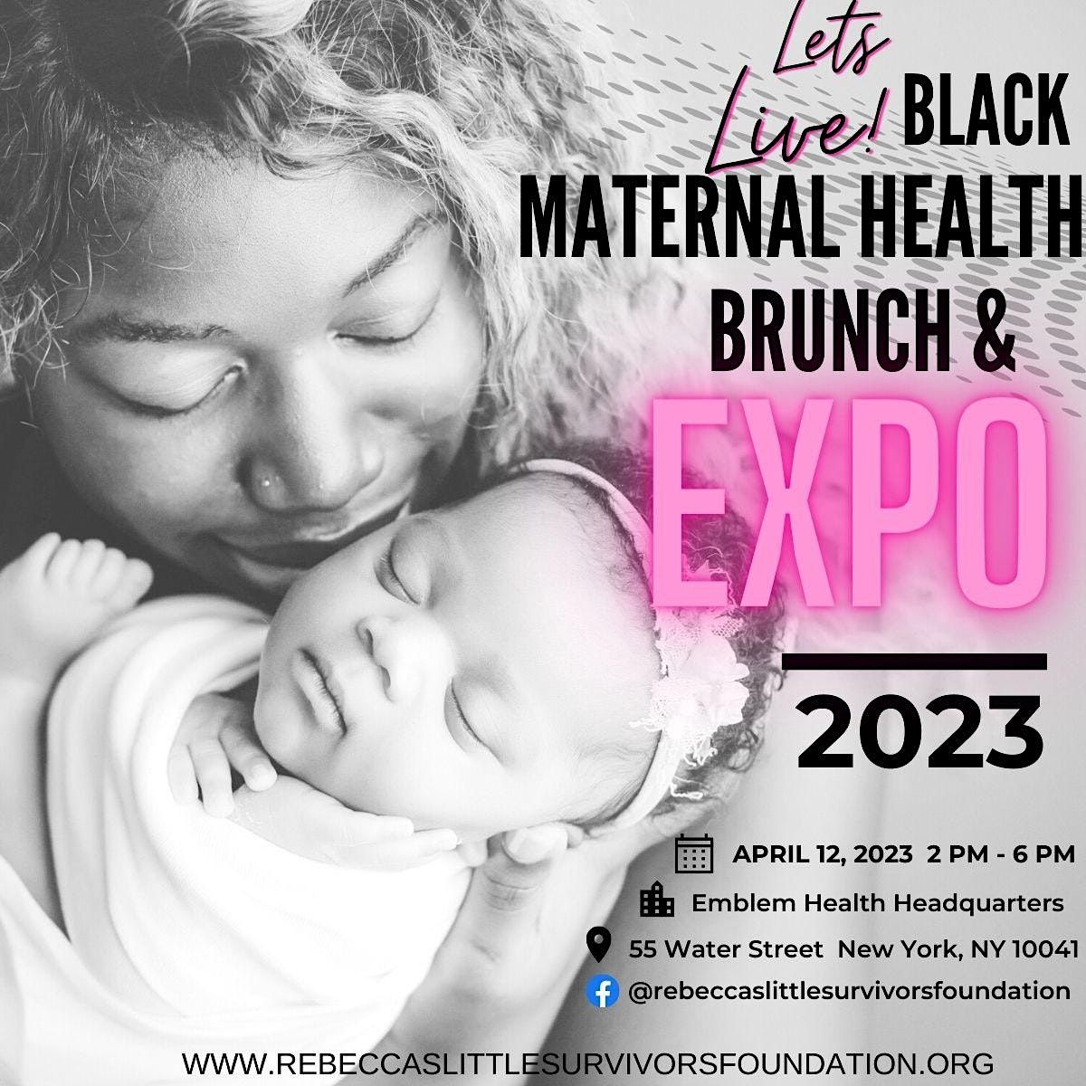 Let's Live: Black Maternal Health Brunch & Expo