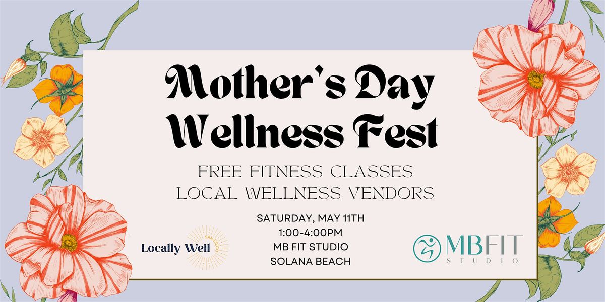 Mother's Day Wellness Fest