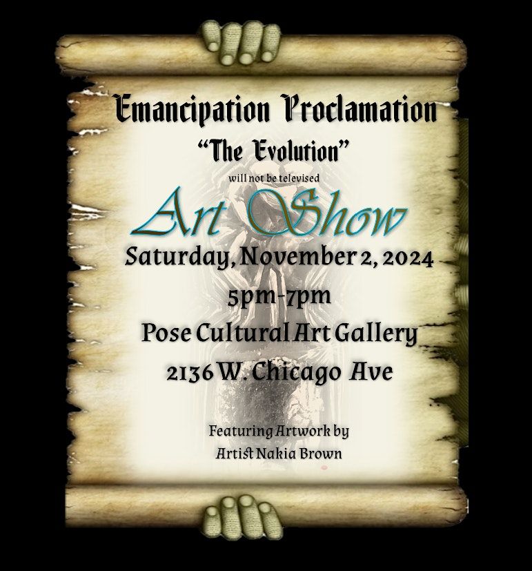 Emancipation Proclamation: "The Evolution" Art Show