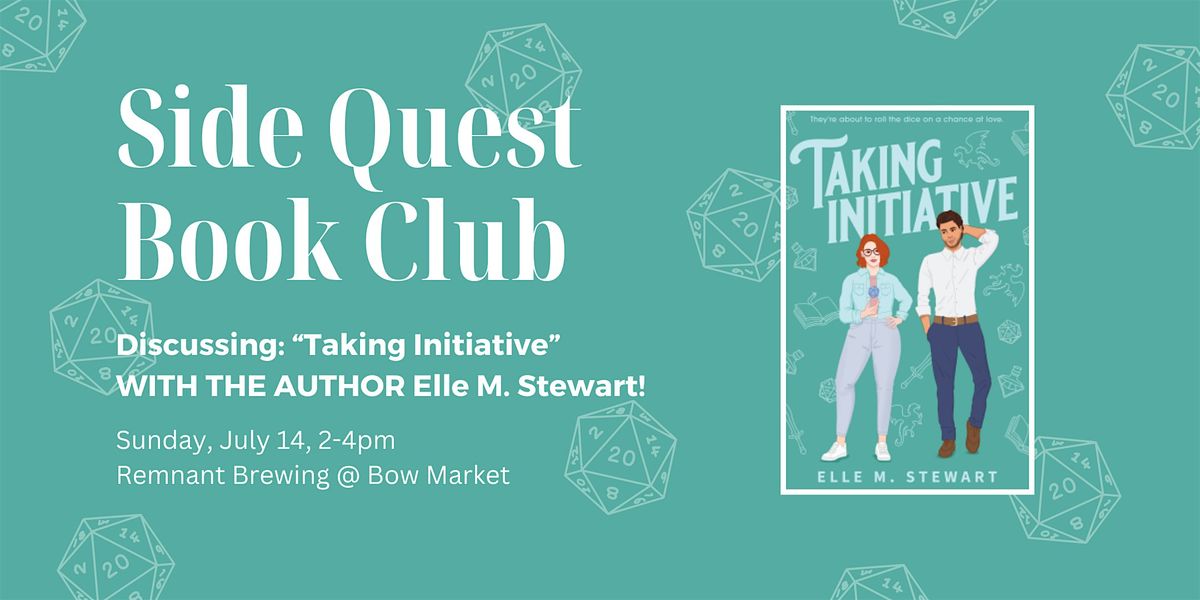 Side Quest Book Club: Taking Initiative, by Elle M. Stewart