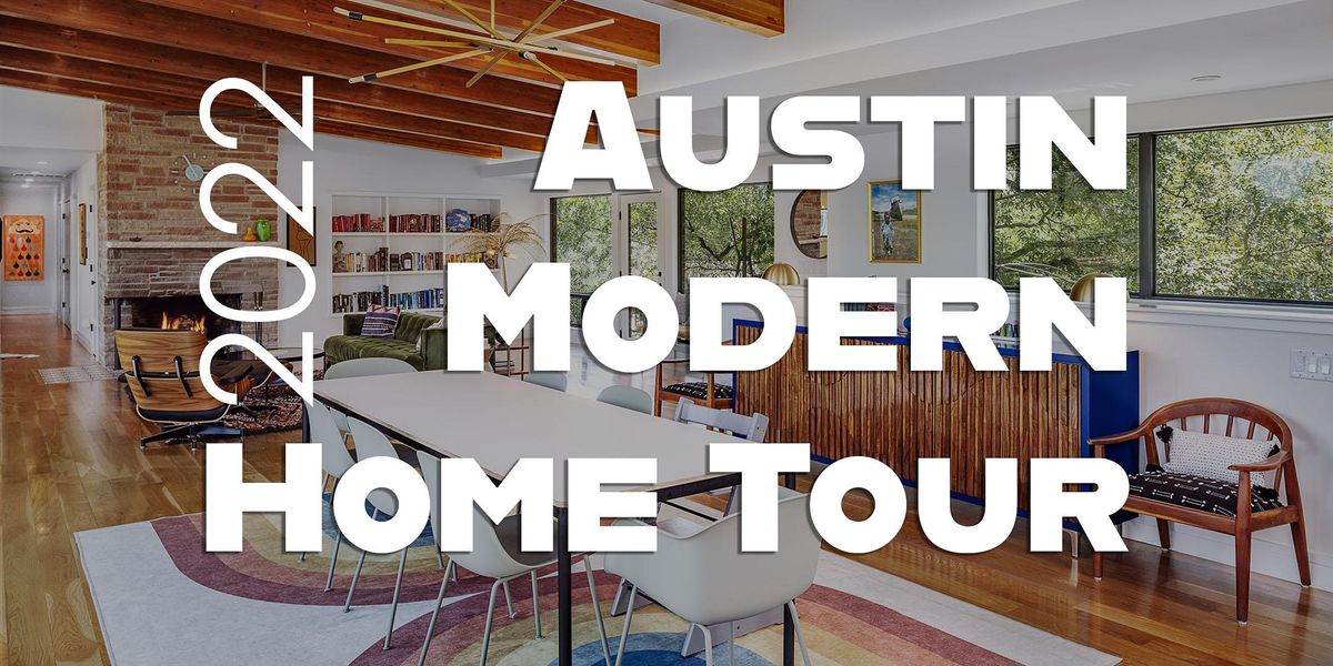 2022 Austin Modern Home Tour