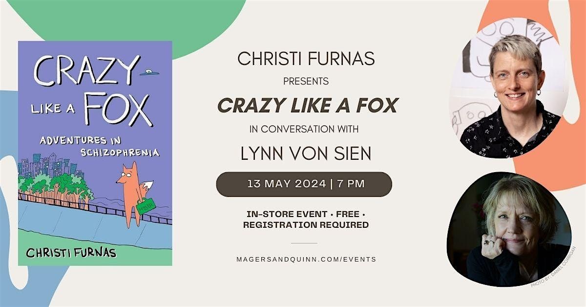 Christi Furnas presents Crazy Like a Fox in conversation with Lynn Von Sien