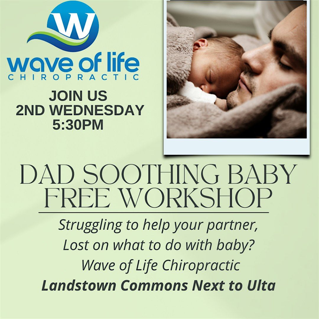 Dad Soothing Baby Workshop