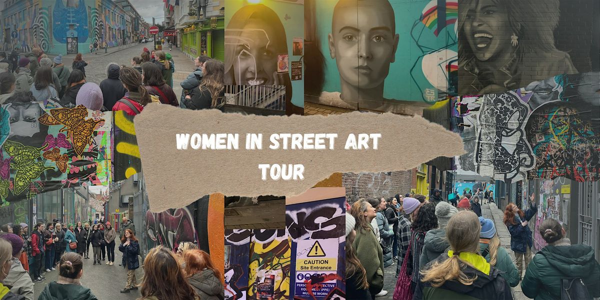 Women in Street Art | Walking Tour