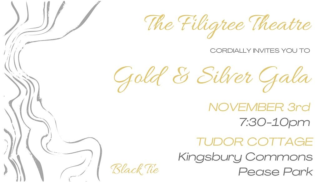 GOLD & SILVER GALA 'By The Sea' Hosted by The Filigree Theatre