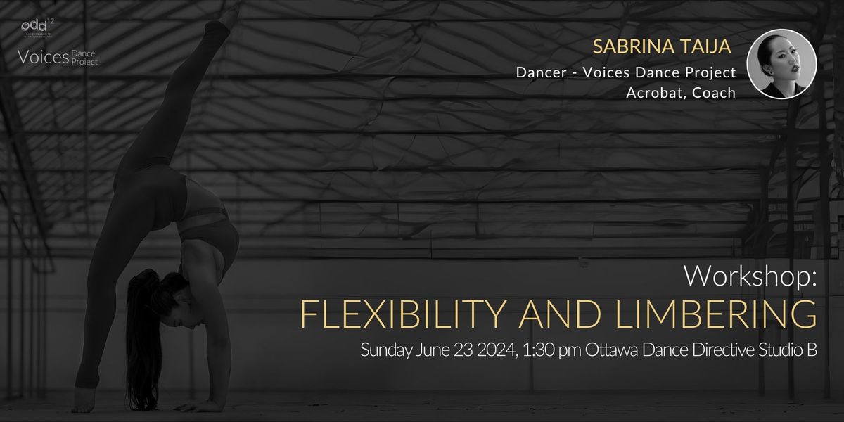 Workshop - Flexibility and Limbering | Atelier - Souplesse et mobilit\u00e9
